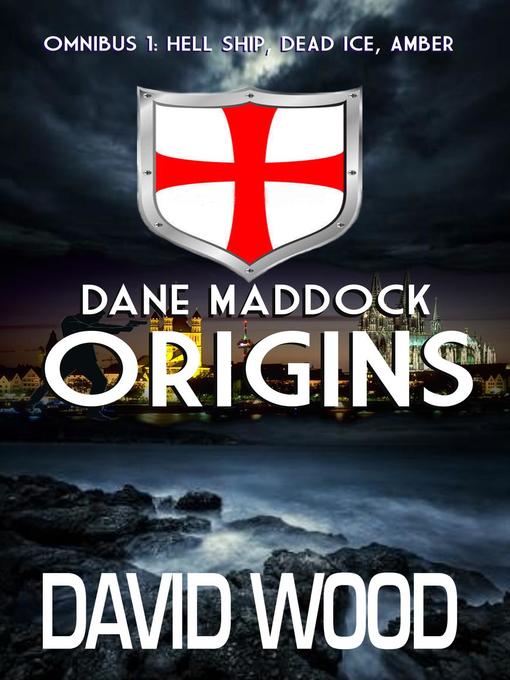 Title details for Dane Maddock Origins- Omnibus 1 by David Wood - Available
